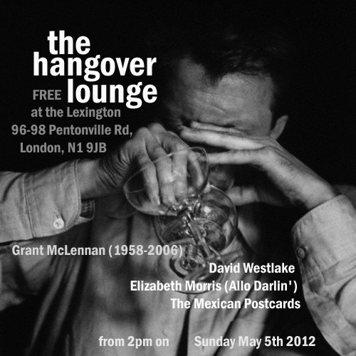 Hangover Lounge Grant McLennan tribute flyer